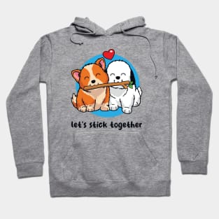 Let's stick together (on light colors) Hoodie